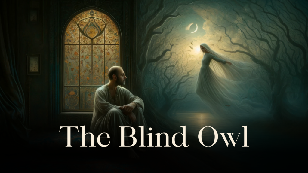 The Blind Owl (Allegory Explained) Allegory Explained
