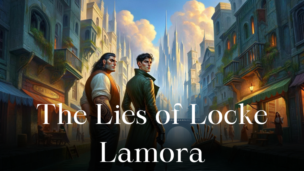 The Lies Of Locke Lamora