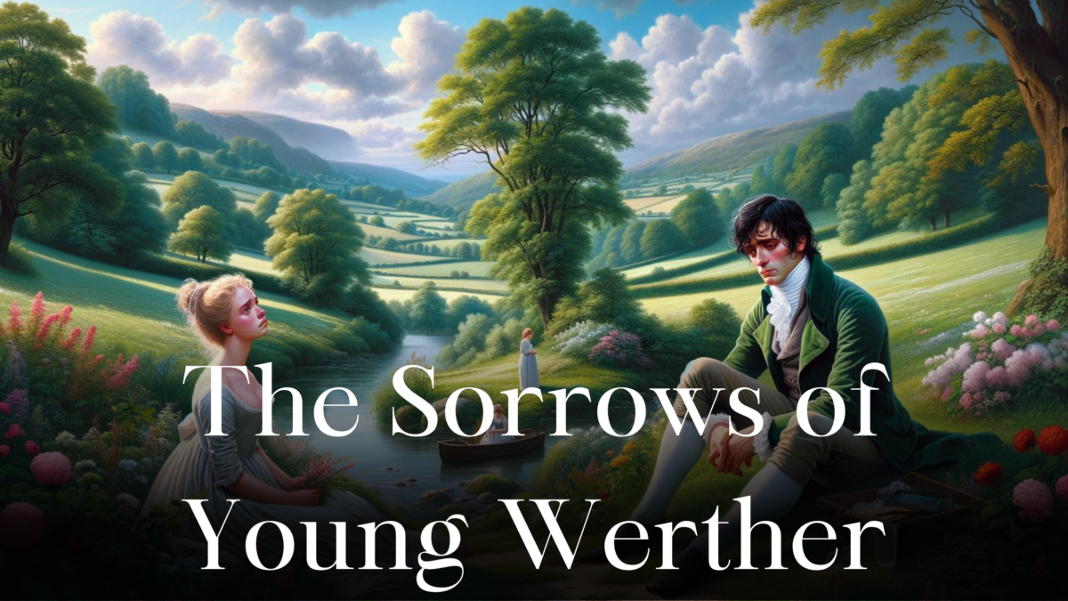 The Sorrows of Young Werther: Allegory Explained - Allegory Explained